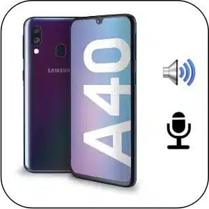 Samsung A40 arreglar fallo sonido
