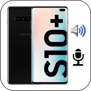 Samsung S10 Plus reparación sonido averiado