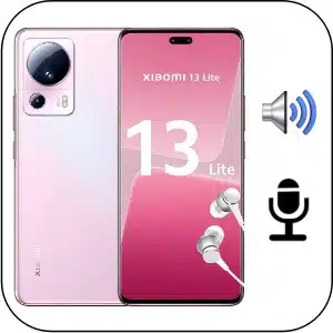 Reparar Sonido Xiaomi 13 Lite