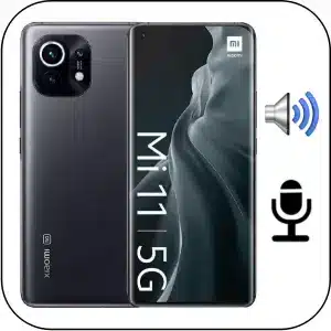 Reparar Sonido Xiaomi Mi 11 5G