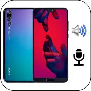 Huawei P20 Pro reparación sonido averiado