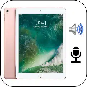 iPad Pro 9.7 reparación sonido averiado