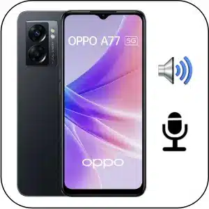 Reparar Sonido OPPO A77 5G