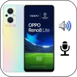 Reparar Sonido OPPO Reno 8 Lite 5G
