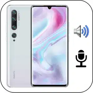 Xiaomi Mi Note 10 Pro reparación sonido averiado