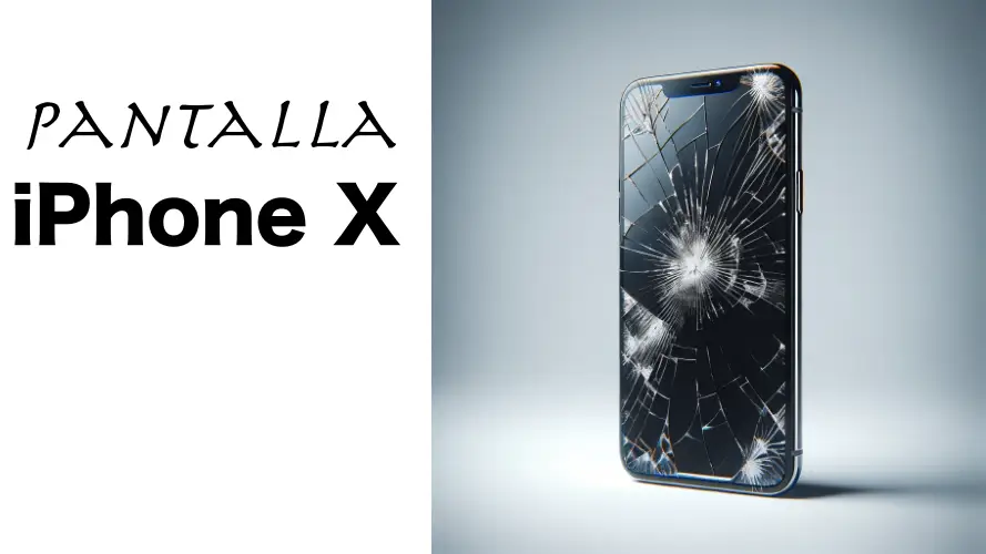 Cambiar pantalla iPhone X