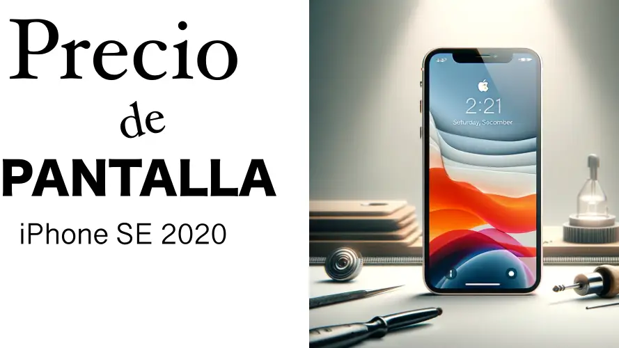 Pantalla iPhone SE 2020 precio