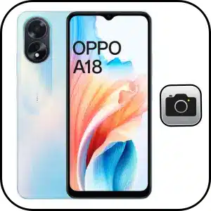 Reparar Cámara OPPO A18