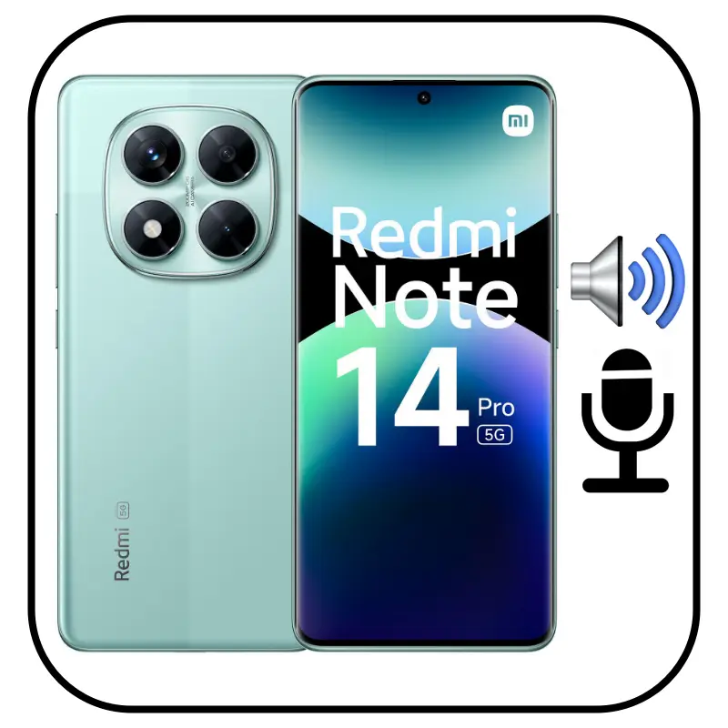 Reparar Sonido Redmi Note 14 Pro