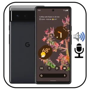 Reparar Sonido Google Pixel 6