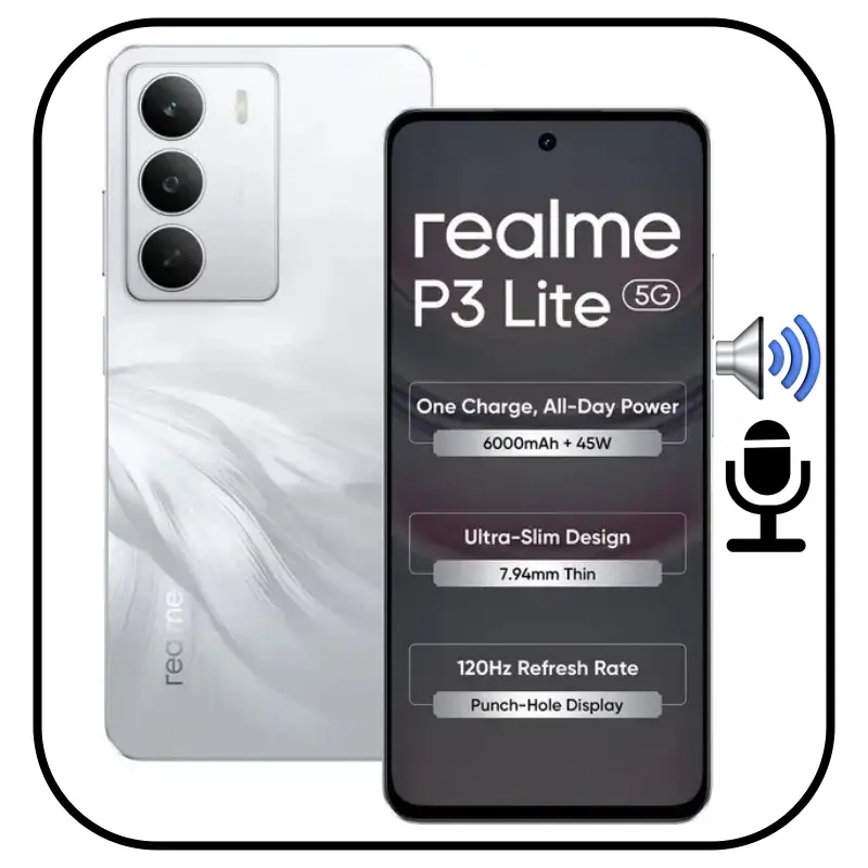 Reparar sonido Realme P3 Lite
